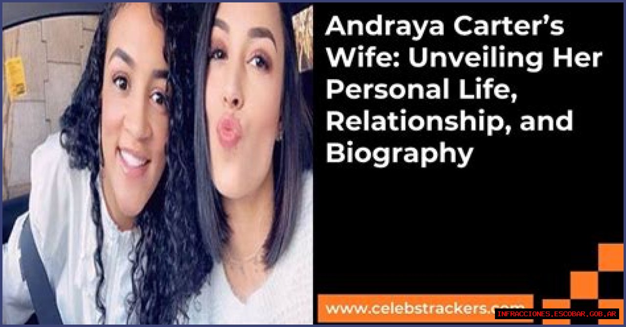 Discovering Andraya Carter's Wife: A Journey Into Their Life Together